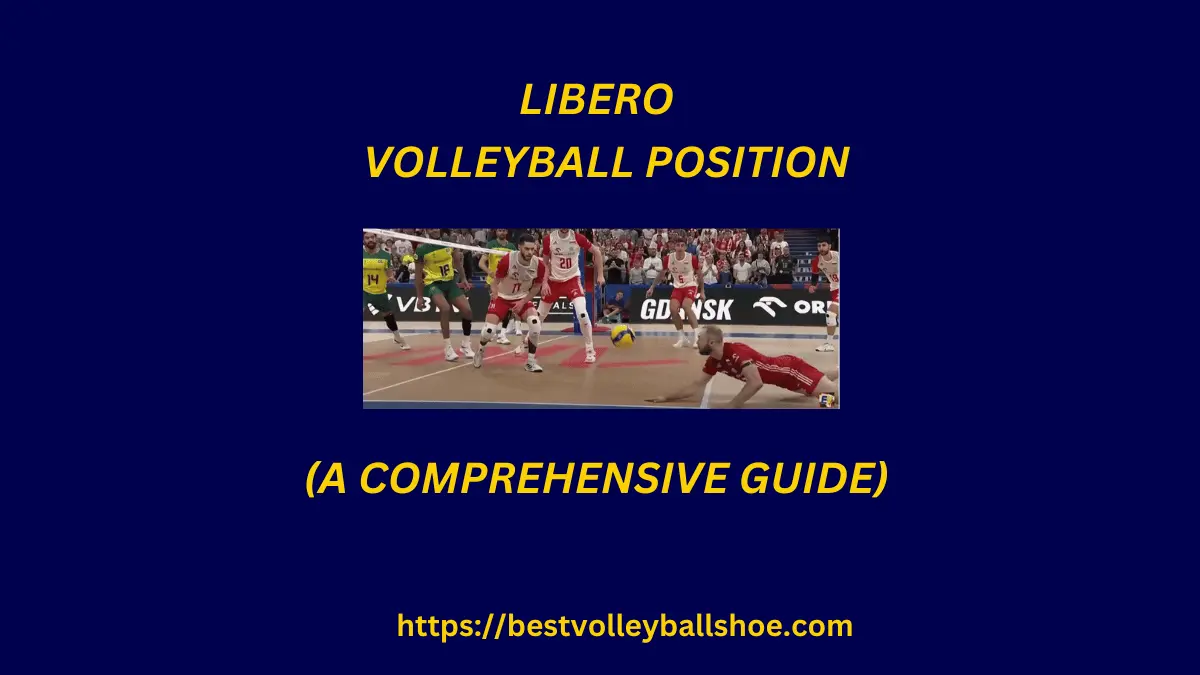 Libero Volleyball Position