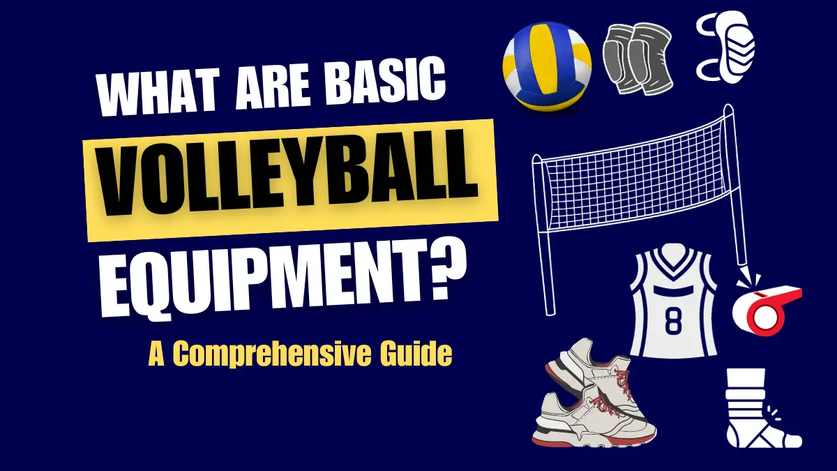 Basic Volleyball Equipment