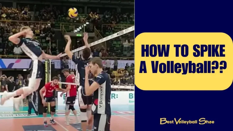 How to Spike a Volleyball – A Guide For Beginners