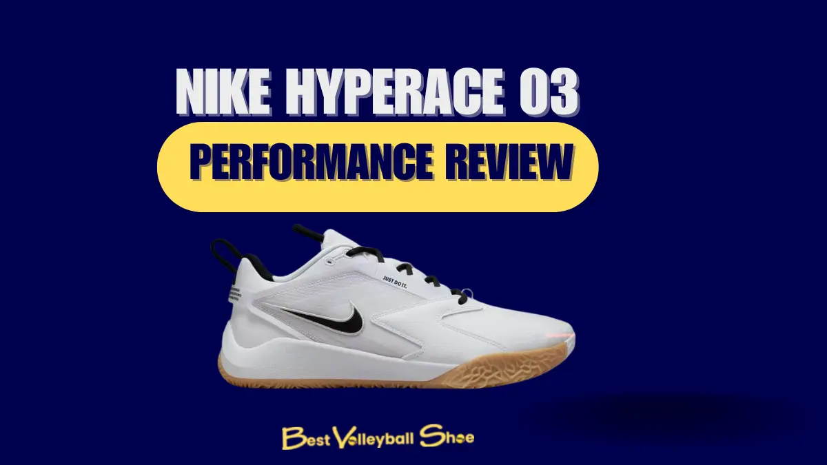 Nike Hyperace 3 Performance Review