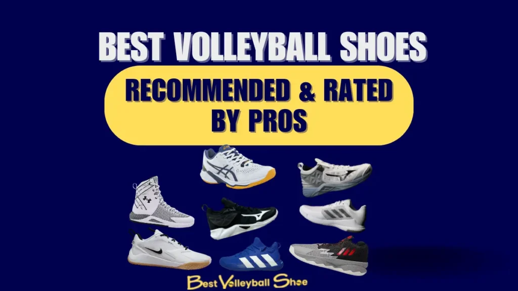 Best Volleyball Shoes for Men and Women